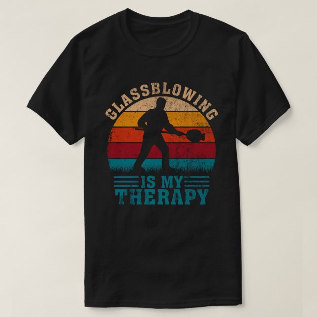 Glasblåsning är min terapi Rolig butanbrännare T Shirt (Design framsida)