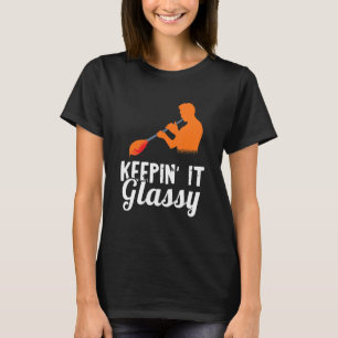 Glasblåsningsglas Blower Blowpipe Working Keepin' T Shirt
