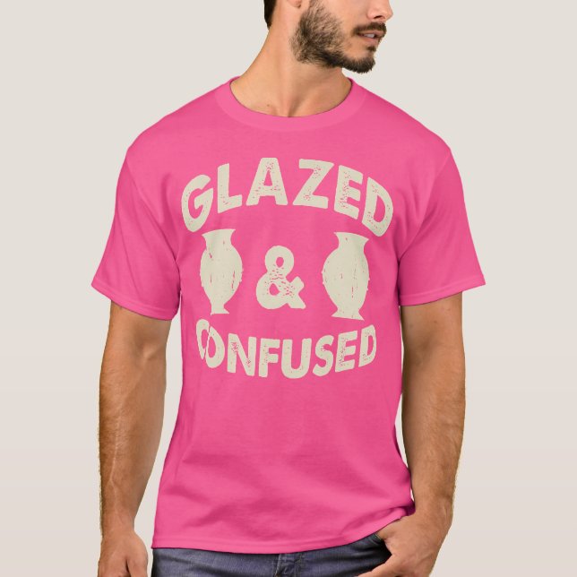 Glaserad Förvirrad Keramik Konstnär T Shirt (Framsida)