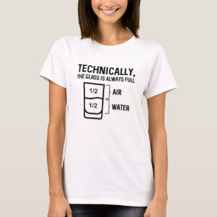 Glaset är alltid Fullt T Shirt