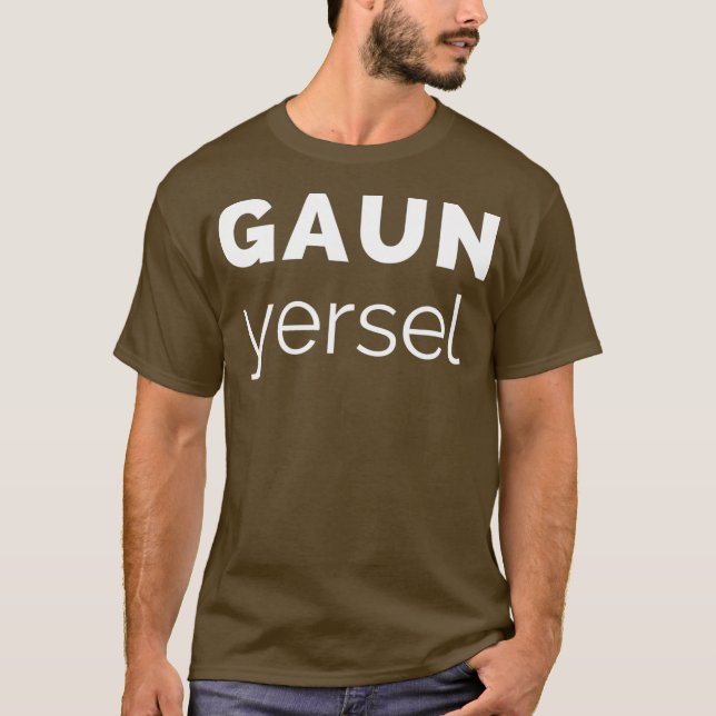 Glasgow Guan Yersel Scottish Scotland T Shirt (Framsida)