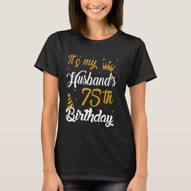 Glatt är det min makes 75-årsdag 1950 75 år t shirt (Framsida)