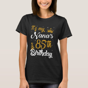 Glatt Det Är Min Mormors 85-årsdag 1940 85 År Gamm T Shirt