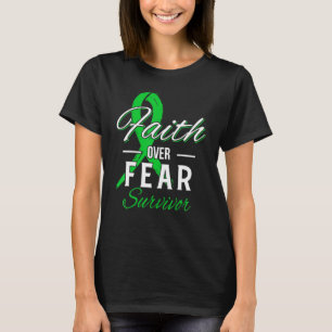 Glaucoma Survivor Faith over Fear Grönt ribbon T Shirt