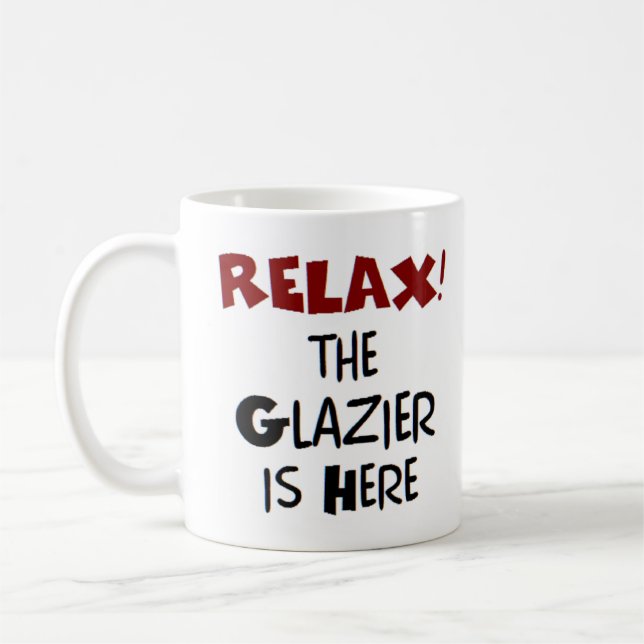 glazier är här kaffe mugg (Vänster)