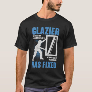 Glazier Profession Window Glass Installer Gift T Shirt