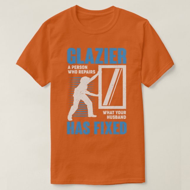 Glazier Profession Window Glass Installer Gift T Shirt (Design framsida)