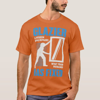 Glazier Profession Window Glass Installer Gift T Shirt