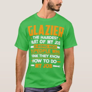 Glazier Window Fitter Funny Citat T Shirt