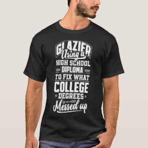 Glazier Window Fitter Pun1 T Shirt
