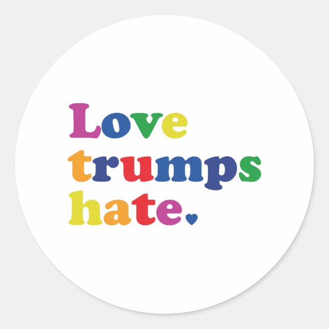 GLBT Kärlek Trumps Hate Runt Klistermärke (Framsida)