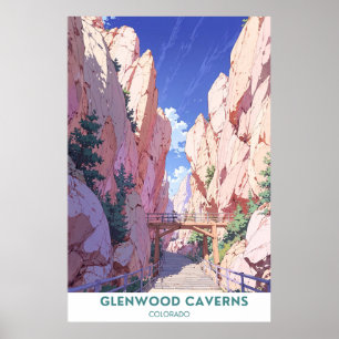 Glenwood Caverns Äventyr Park - Colorado Poster