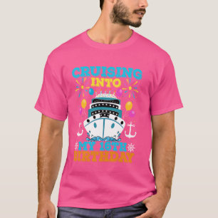Glid till min sextonde Födelsedagsfest, kryssnings T Shirt