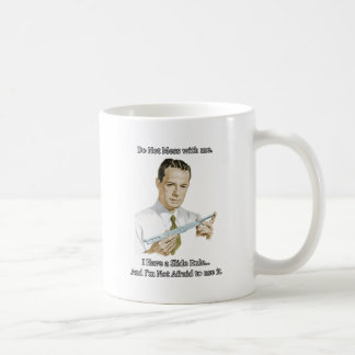 glidbanan härskar - röra inte med mig kaffemugg