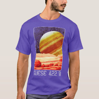 Gliese 422 b Exoplanet Planet T Shirt