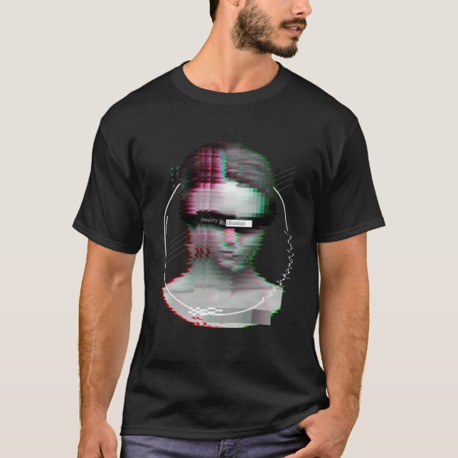 Glitch Aesthetic Statue With Quote Reality Is An I T Shirt (Framsida)