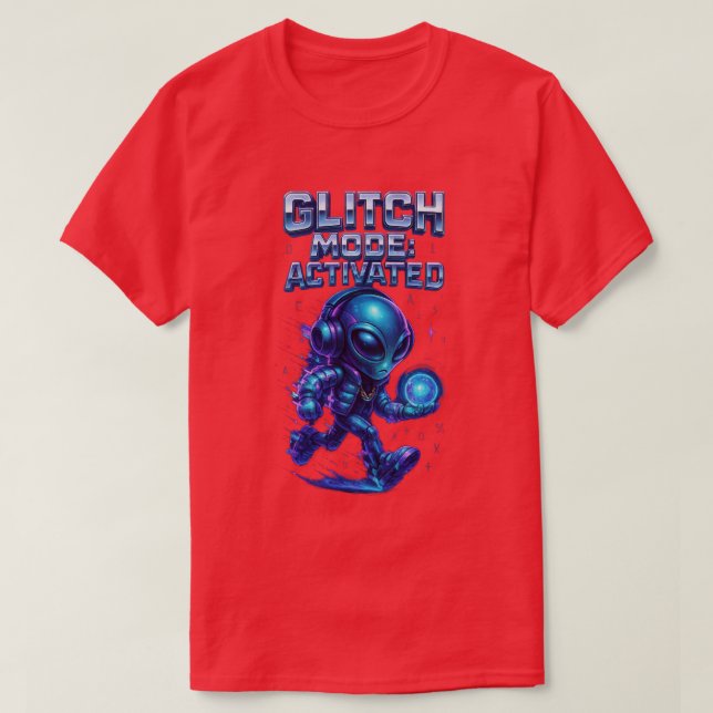 Glitch Mode Activated Cyber Alien Power T Shirt (Design framsida)