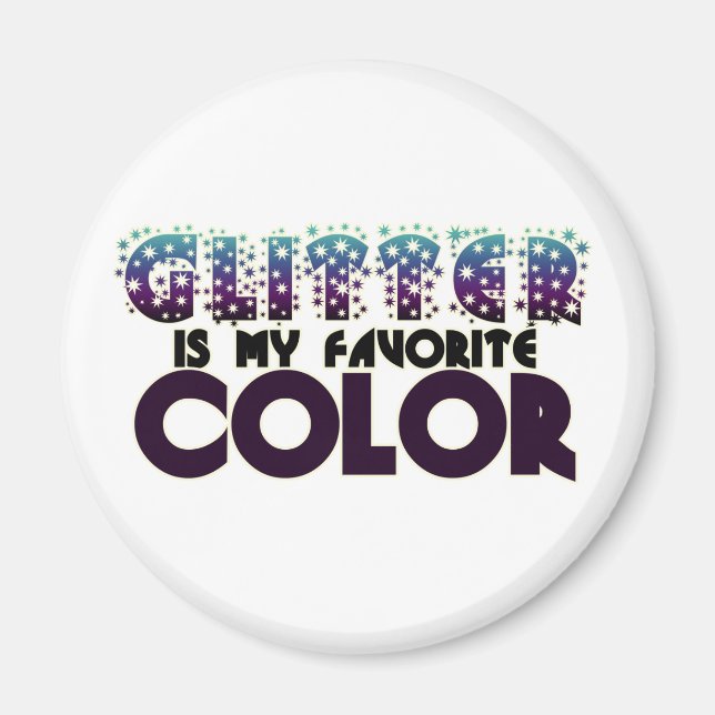 Glitter är min favoritgrupp Färg Magnet (Framsidan)