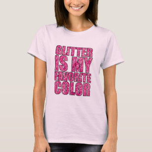  Glitter är min favoritgrupp Färg T Shirt