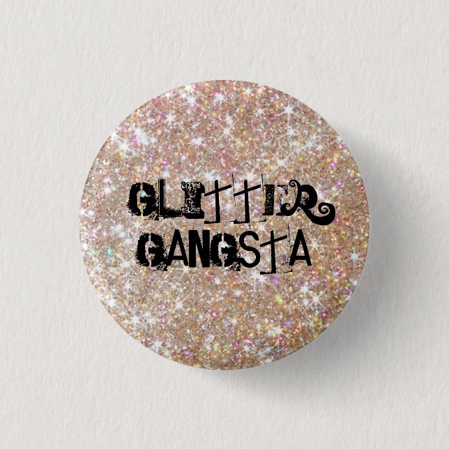 Glitter Gangsta Knapp (Framsida)
