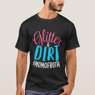 Glitter och Dirt Mamma, både Mor av Boy och Gir T Shirt