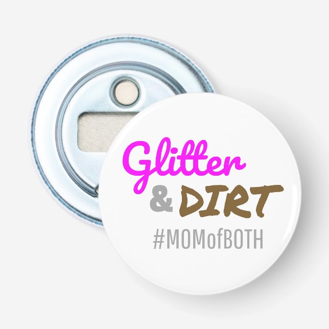 Glitter och Dirt Mamma i både Mor Goft Flasköppnare (Framsidan)