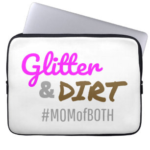 Glitter och Dirt Mamma i både Mor Goft Laptop Fodral