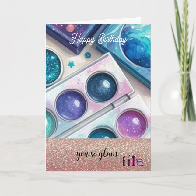 Glitter och Glam Smink Födelsedag Kort (Framsida)
