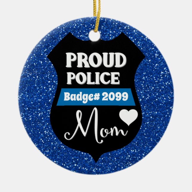 Glittery Personlig Proud Police Mamma Badge Julgransprydnad Keramik (Framsidan)
