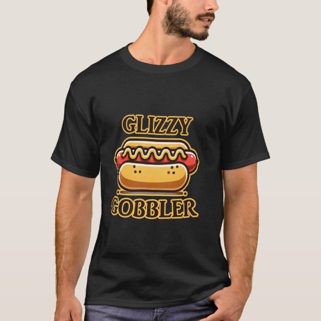 Glizzy Gobbler Funny Hotdog Glizzy Meme T Shirt (Framsida)