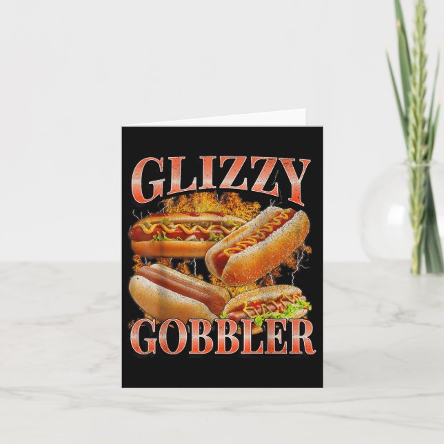 Glizzy Gobbler Funny Wiener Hett Hund Meme Bootleg Kort (Framsida)