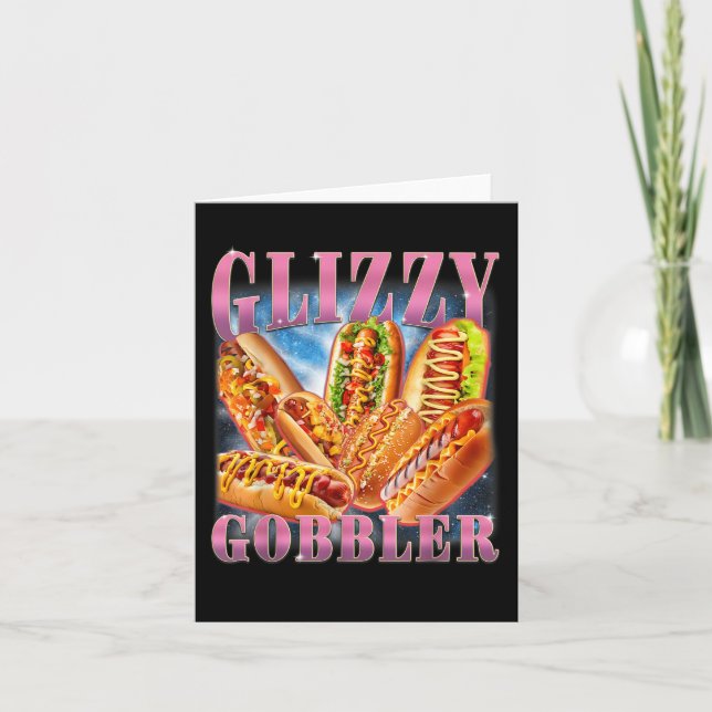 Glizzy Gobbler Meme Funny Superskoj Hett Hund Gliz Kort (Framsida)