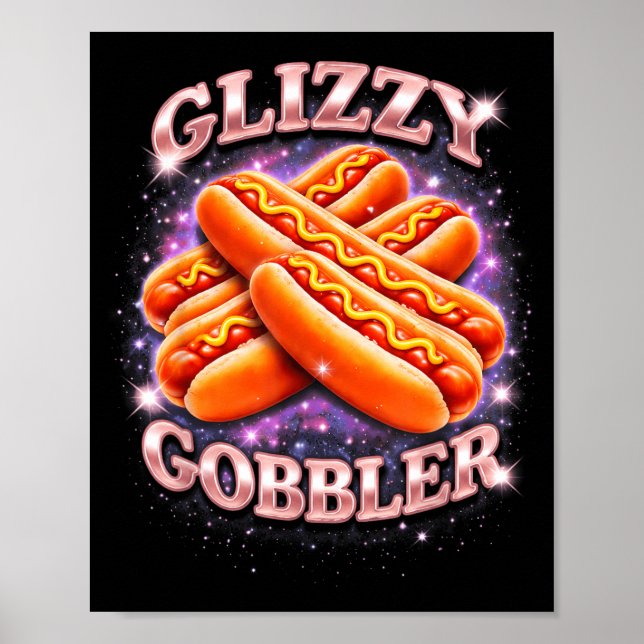 Glizzy Gobbler Roligt Hot Dog Meme Rymd Estetik Poster (Framsidan)