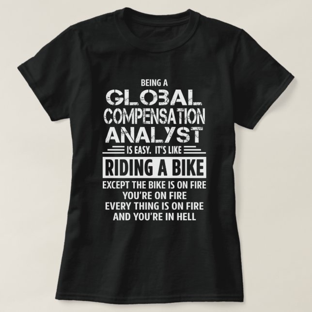 Global Compensation Analyst T Shirt (Design framsida)