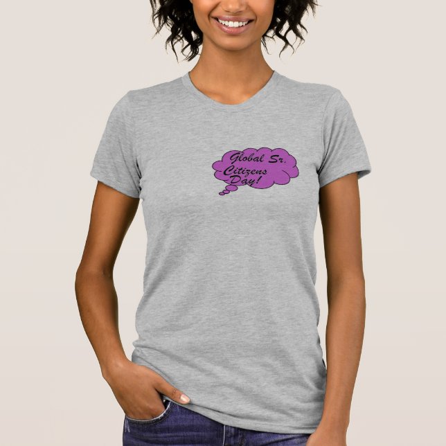 Global Dag för Seniorer T Shirt (Framsida)