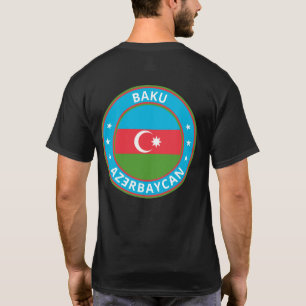 Global Traveler - Baku, Azǝ rbaycan   Azerbajdzjan T Shirt