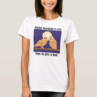 Global uppvärmning är verklig, dags att bry sig t shirt