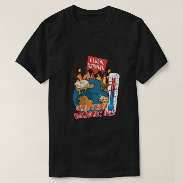 Global uppvärmning Klimaschutz Klimatförändringspr T Shirt (Design framsida)