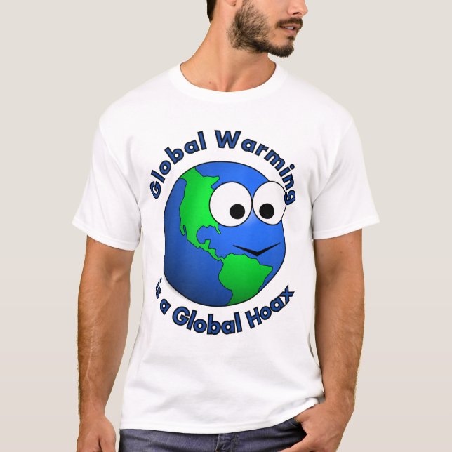 Global värme är en global Hoax T-shirt (Framsida)