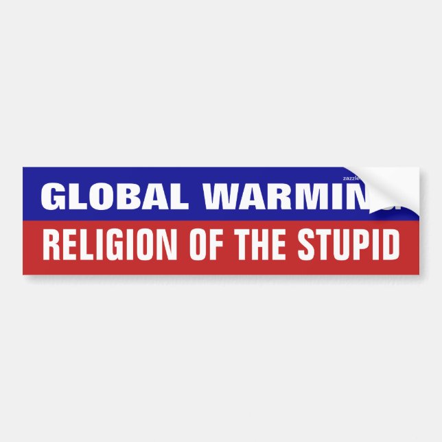 Global värme är religionen av det dumt bildekal (Framsidan)