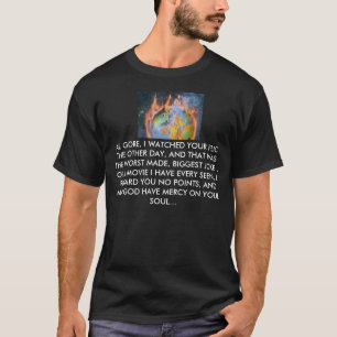 GLOBALWARMING2 AL GORE, HÖLL ÖGONEN PÅ JAG DIN TEE SHIRT
