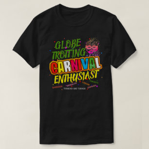 Globe Trotting Carnival Enthusiast (redigerbart) T Shirt