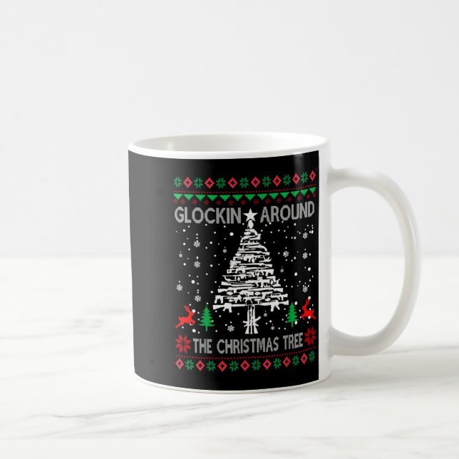 Glockin' Around The Christmas Tree Gun Owner Ugly  Kaffemugg (Höger)