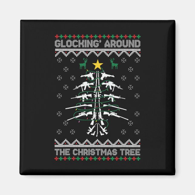 Glocking Around The Christmas Tree Ugly Christmas  Magnet (Framsidan)