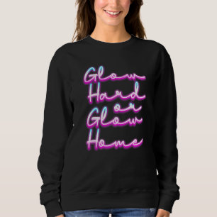 Glöd hårt eller glöd hemmapartaj 80-tal Vintage Re T Shirt