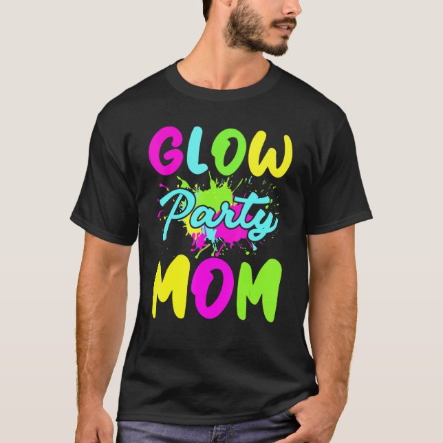 Glöd Party Mamma Neon Ljus Party Mors dag T Shirt (Framsida)