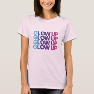 Glöd upp - sluta inte t shirt