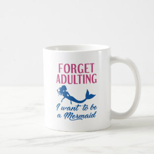 Glöm Adulting Sjöjungfru Kaffemugg