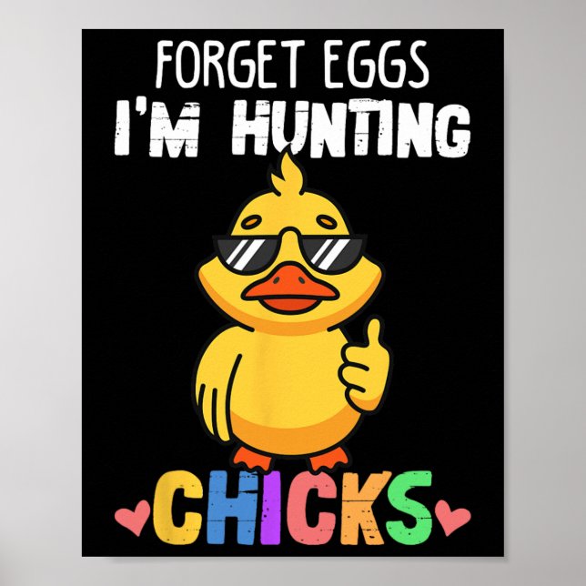Glöm Ägg Jag Jagar Kycklingar Rolig Påsk Pojkar Ti Poster (Framsidan)