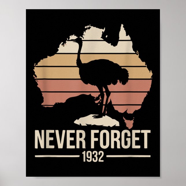 Glöm aldrig 1932 Emu Krig Australia History Tribut Poster (Framsidan)